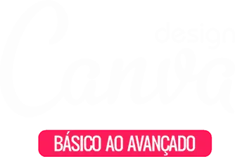 Curso Canva Profissional para Iniciantes.